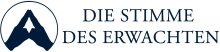 Die Stimme des Erwachten